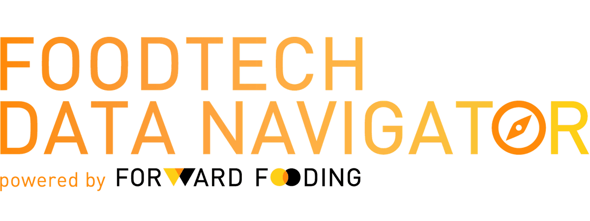 Foodtech Data Navigator, powered by Forward Fooding